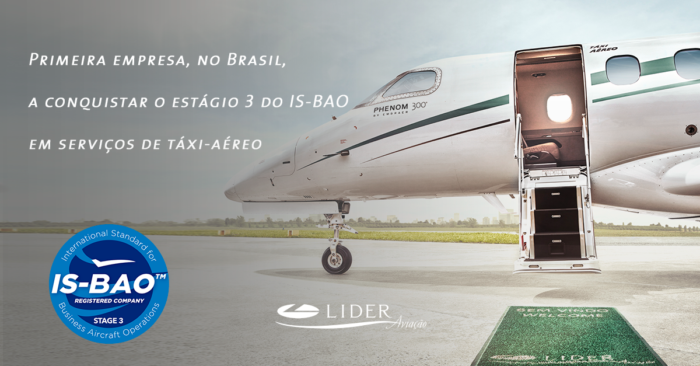IS-BAO 3- Líder é a primeira no Brasil a conquistar o estágio 3 do IS-BAO em serviços de táxi-aéreo